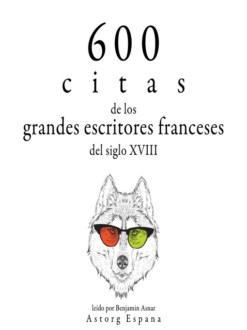 Title details for 600 citas de los grandes escritores franceses del siglo XVIII by Multiple Authors - Available